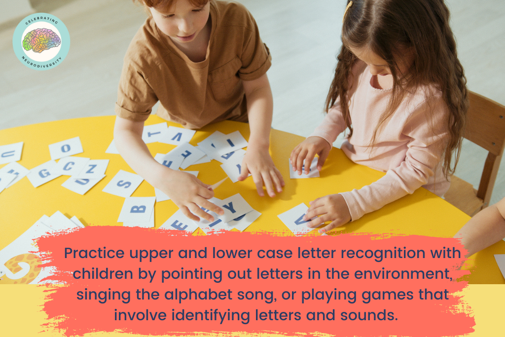 Practice upper and lower case letter recognition with children by pointing out letters in the environment, singing the alphabet song, or playing games that involve identifying letters and sounds.