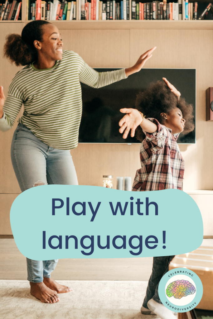 • Play with words, sounds, and language in general: Effective phonological instruction will have significant benefits in later reading skills