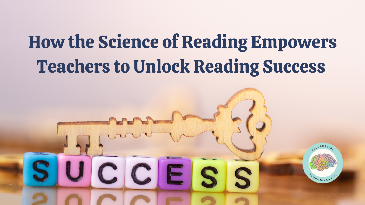 Cover for the blog- How the science of reading empowers teachers to unlock reading success