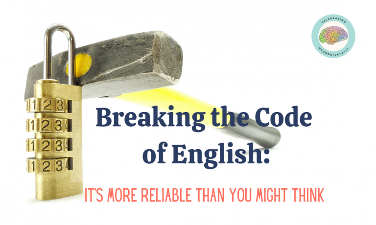 the rules of English, English is predictable and reliable